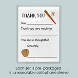 The image is a thank you card with a baseball bat and ball graphic, and it is pre-packaged in a resealable sleeve. Each set is pre-packaged in a resealable cellophane sleeve.