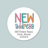 Colorful New Address - We've Moved Round Address Label - The Note House