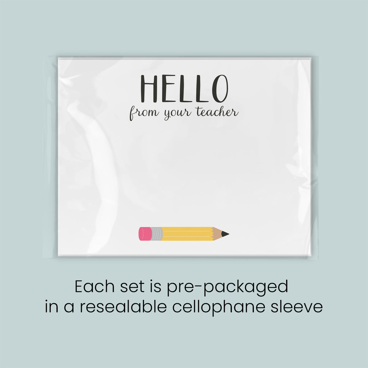 a greeting card with a pencil on it, and it is pre-packaged in a resealable cellophane sleeve. Each set is pre-packaged in a resealable cellophane sleeve.